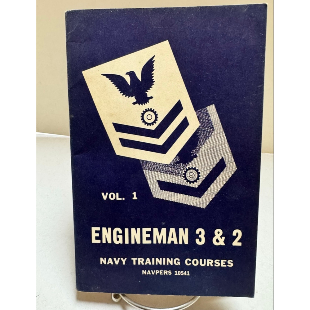 U.S. Navy- Engineman 3 & 2 Navy Training Courses Book Vol 1 (1952, PB)